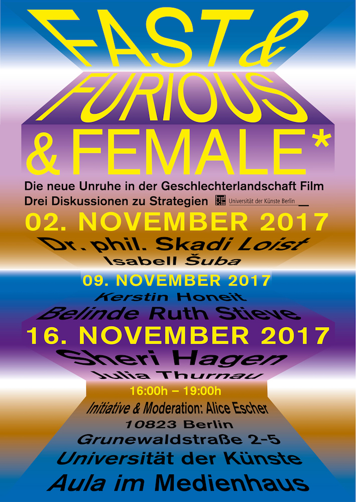 Kerstin Honeit – News: Fast & Furious & Female – UdK Berlin